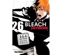 Tite Kubo Bleach EXTREME 26 (Copertina rigida)