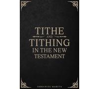 Tithe and Tithing in the New Testament