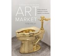 Titia Hulst A History of the Western Art Market (Tascabile)