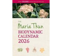 Titia Thun Friedrich Thun Maria Thun Biodynamic Calendar (Tascabile)