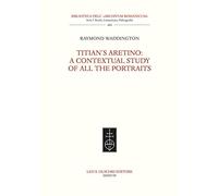 Titian’s Aretino: a contextual study of all the portraits