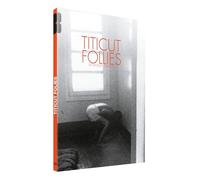 Titicut follies