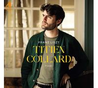 Titien Collard Titien Collard: Franz Liszt (CD) Album