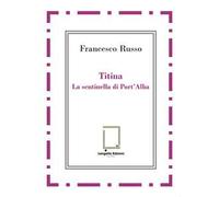 Titina. La sentinella di Port’Alba