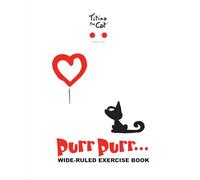 Titina the Cat Purr Purr... Wide-ruled exercise book 2: A merry notebook for kids, students and teachers, for handwriting, composition, notes, ... Premium illustrated cover with Titina the Cat