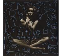 Titiyo - My Body Says Yes