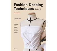 Title Forthcoming: A Step-by-Step Course. Dresses, Collars, Drapes, Knots, Volumes and Sleeves: 1