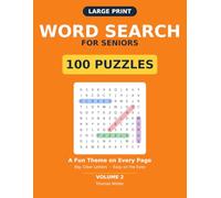 Title: Large Print Word Search for Seniors: 100 Large-Print Themed Word Search Puzzles with Solutions | Volume 2
