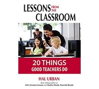 Title: Lessons From the Classroom