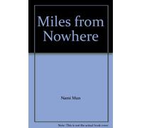 Title: Miles From Nowhere