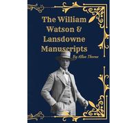 Title: The Old Charges of Freemasonry: The William Watson Manuscript (1553) & The Lansdowne Manuscript (1550): Translated and Compiled by Brother ... - Foundational Documents of Masonic History