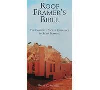 Title: The Roof Framers Bible The Complete Pocket Referen