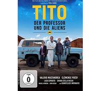 Tito, der Professor und die Aliens
