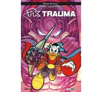 Tito Faraci - Lorenzo Pastrovicchio PK n. 9 TRAUMA Panini Disney Deluxe