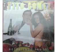 Tito Gomez - Recogiendo Frutos
