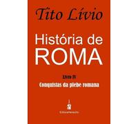 Tito Lívio História de Roma (Tascabile) História de Roma
