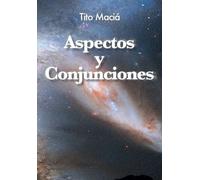 Tito Maciá Aspectos y Conjunciones (Tascabile)
