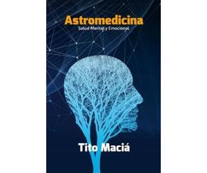 Tito Maciá Astromedicina (Tascabile)