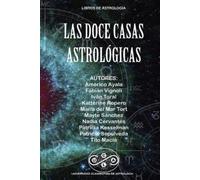 Tito Maciá Las Doce Casas Astrológicas (Tascabile)