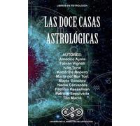 Tito Maciá Las Doce Casas Astrológicas (Tascabile) UCLA