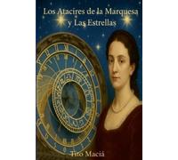 Tito Maciá Los Atacires de la Marquesa y Las Estrellas (Tascabile)