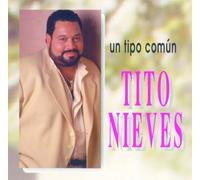 Tito Nieves - Un Tipo Comun