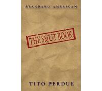 Tito Perdue The Smut Book (Tascabile)