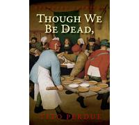 Tito Perdue Though We Be Dead, Yet Our Day Will Come (Tascabile)