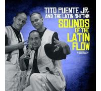 Tito Puente Jr. Sounds of the Latin Flow