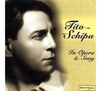 Tito Schipa - Tito Schipa in Opera & Song