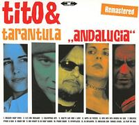 Tito & Tarantula Andalucia (CD) Remastered Album