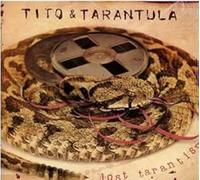 Tito & Tarantula – Lost Tarantism – CD Digipak