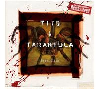 Tito & Tarantula: Tarantism (Remastered Digipak) by Tito & Tarantula