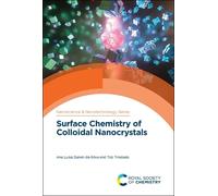 Tito Trindade Ana Luísa Dani Surface Chemistry of Colloidal N (Copertina rigida)