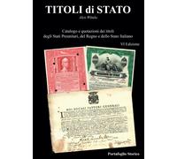 Titoli di Stato - Catalogo VI edizione - 636 pag. - catalogazione e quotazioni