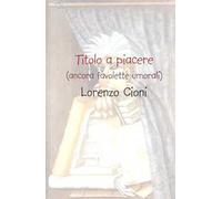 Titolo a piacere. (ancora favolette [u]morali)