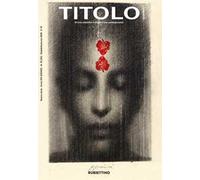 Titolo. Rivista scientifica e culturale d'arte contemporanea (2026). Vol. 32