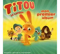 Titou Le Lapinou - Mon Premier Album/Ed Collector