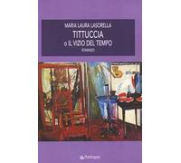 Tittuccia o il vizio del tempo