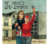 Titu Takalo Helena Hamari Me, Mikko, and Annikki (Tascabile)