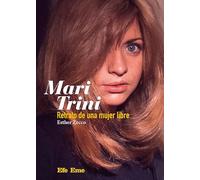 Título: Mari Trini. Retrato de una mujer libre: 27