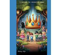 Titus and the Enchanted Crown