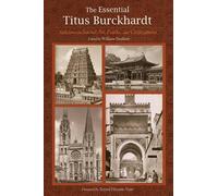 Titus Burckhardt The Essential Titus Burckhardt (Tascabile)