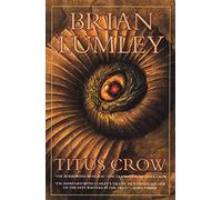 Brian Lumley Titus Crow (Tascabile)