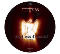 Titus - Endless Dreams 2006