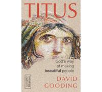 Titus: God's way of making beautiful people: 1