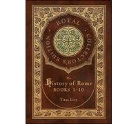 Titus Livy The History of Rome (Copertina rigida)