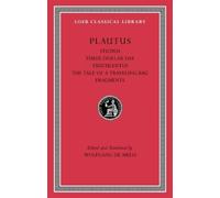 Titus Maccius P Stichus. Three-Dollar Day. Truculentus. The T (Copertina rigida)