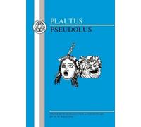 Titus Maccius Plautus Pseudolus (Tascabile) BCP Latin Texts