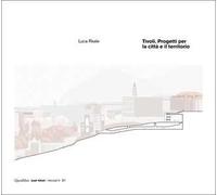 Tivoli. Progetti per la città e il territorio
